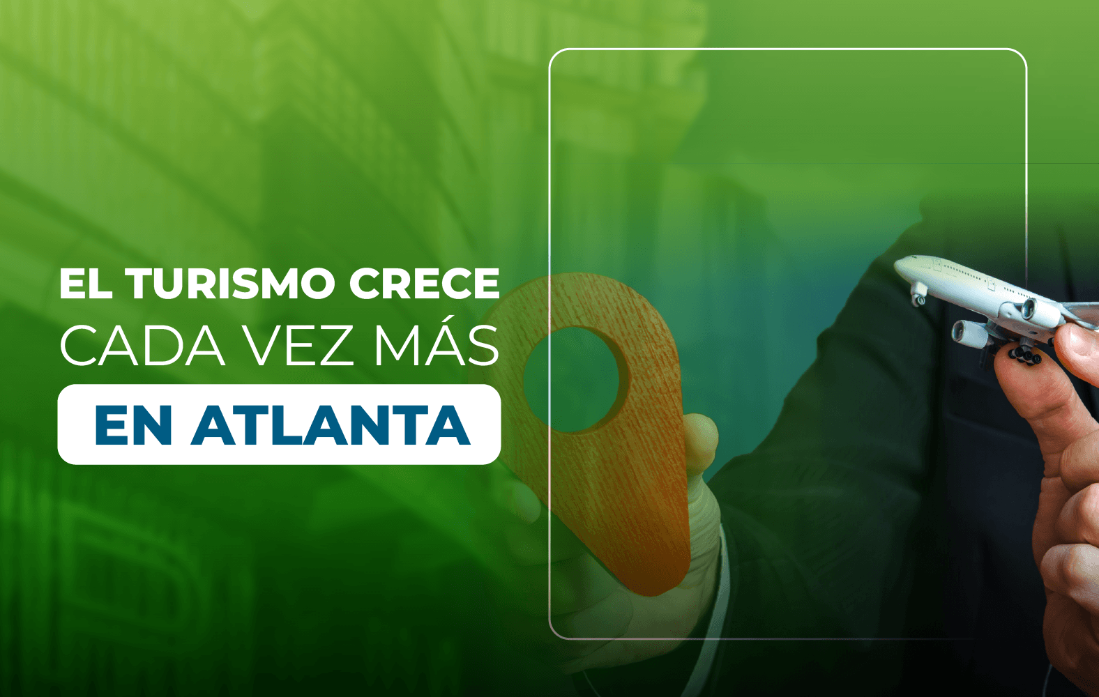 El turismo crece cada vez más en Atlanta
