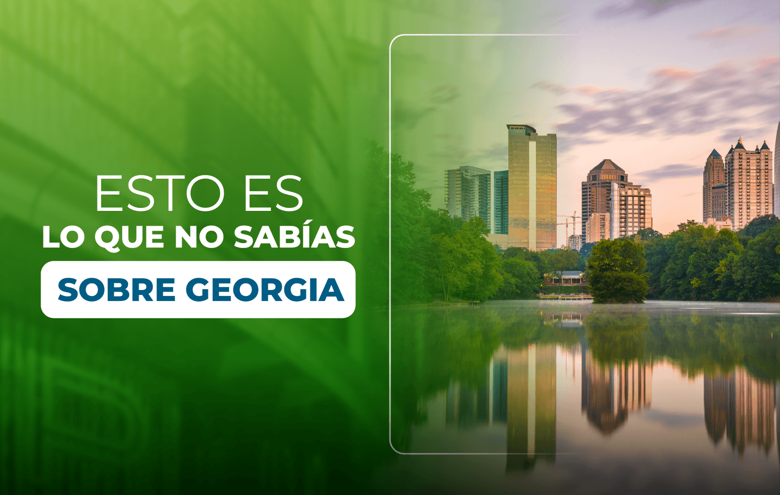 Esto es lo que no sabías sobre Georgia