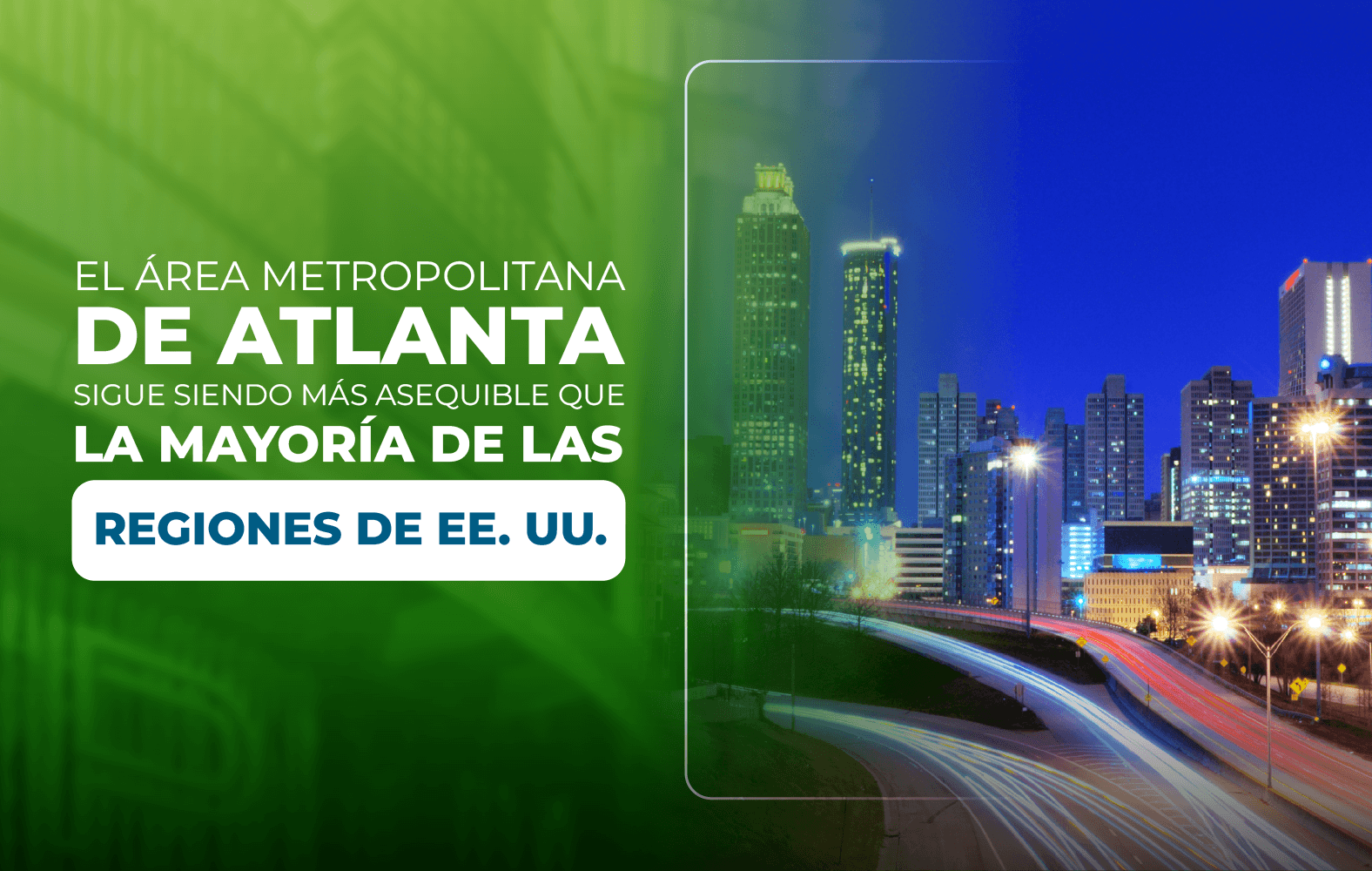 El área metropolitana de Atlanta sigue siendo más asequible que la mayoría de las regiones de EE. UU
