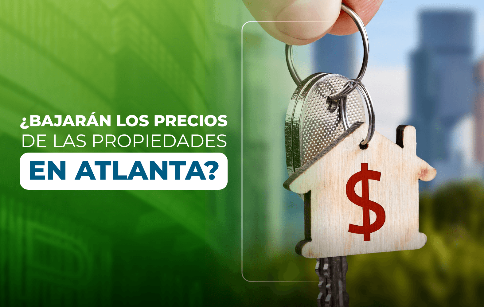 ¿Bajarán los precios de la vivienda en Atlanta?
